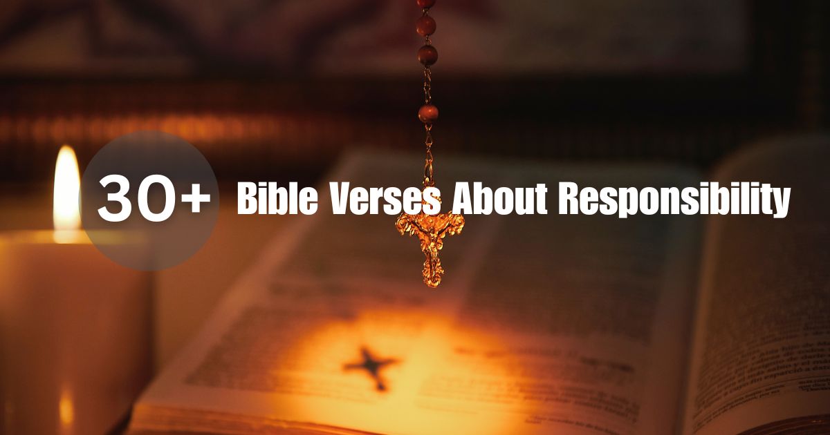 Bible Verses About Responsibility