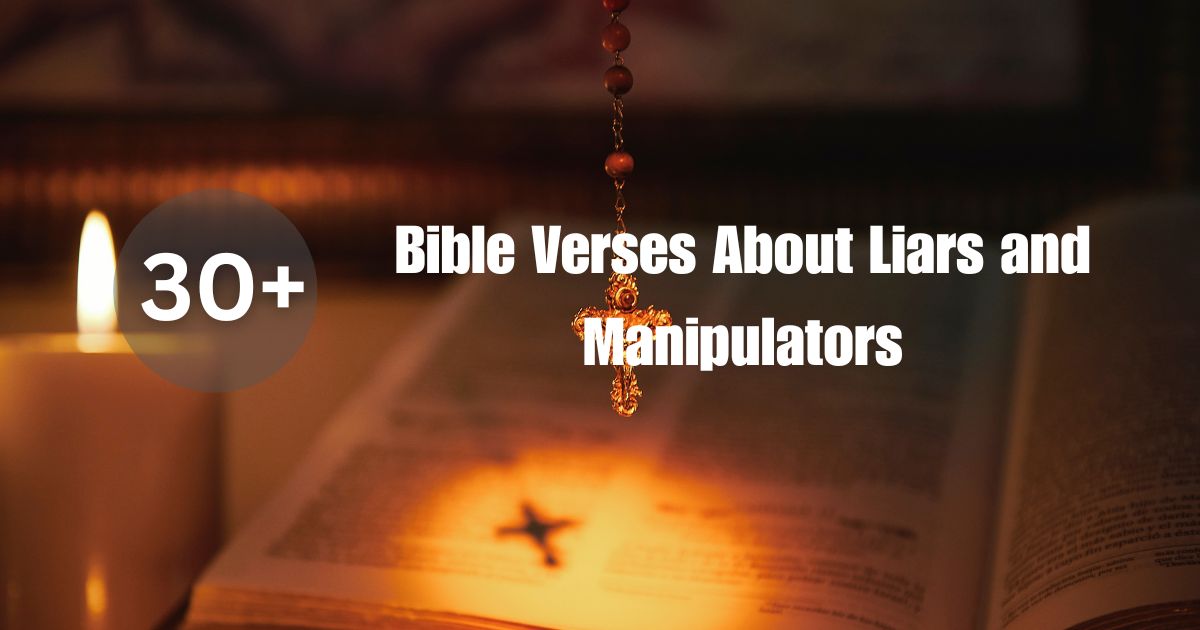 Bible Verses About Liars and Manipulators